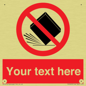 Custom Do Not Drop Sign